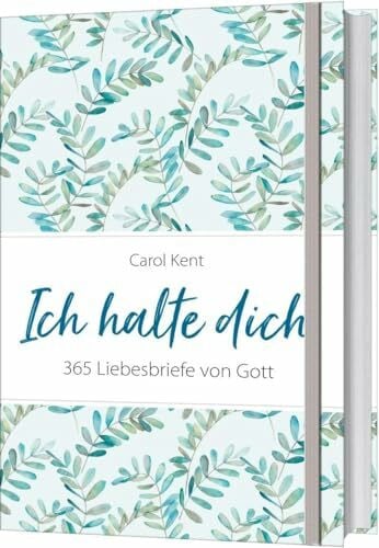 Wiemer, Elke Ich halte dich: 365 Liebesbriefe von Gott