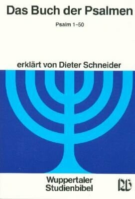 Schneider, Dieter Wuppertaler Studienbibel, AT, Sonderausgabe, Das Buch der Psalmen