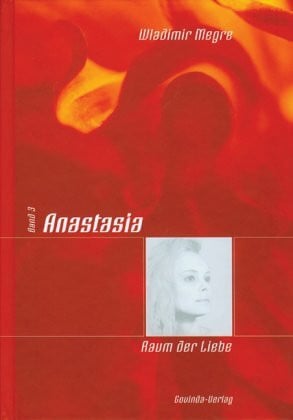 Kunkel, Helmut Anastasia. Raum der Liebe Bd. 3