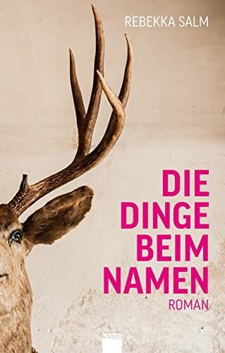 Salm, Rebekka Die Dinge beim Namen