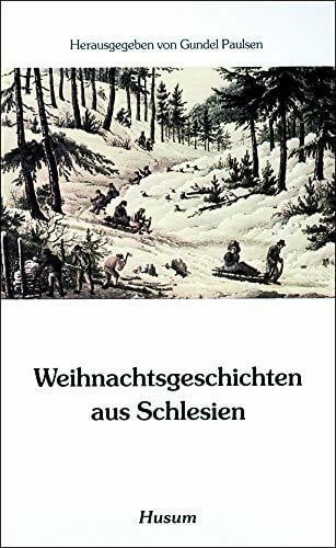 Paulsen, Gundel Weihnachtsgeschichten aus Schlesien (Husum-Taschenbuch)