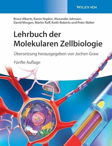 Prowald, Alexandra Lehrbuch der Molekularen Zellbiologie