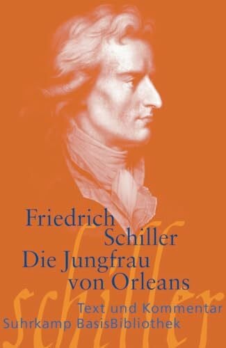 Reck, Alexander Die Jungfrau von Orleans: Eine romantische Tragödie (Suhrkamp BasisBibliothek)