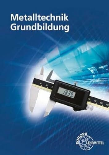 Burmester, Jürgen Metalltechnik Grundbildung