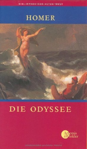 Schadewaldt, Wolfgang Die Odyssee (Die Bibliothek der Alten Welt)