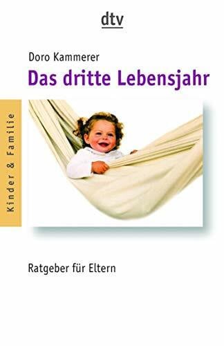 Kammerer, Doro Das dritte Lebensjahr: Ratgeber für Eltern