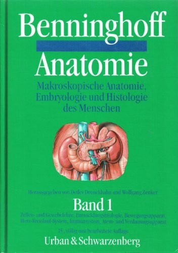Dermietzel, R Anatomie, 2 Bde., Bd.1, Zellenlehre und Gewebelehre, Entwicklungsbiologie, Bewegungsapparat, Herz-Kreislauf-System, Immunsystem, Atemapparat und Verdauungsapparat, 15. völlig neu bearbeitete Auflage.