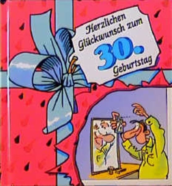 Butschkow, Peter Herzlichen Glückwunsch zum 30. Geburtstag (Viel-Spass-Bücher)