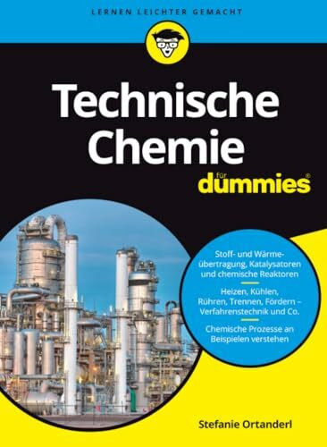 Ortanderl, Stefanie Technische Chemie für Dummies