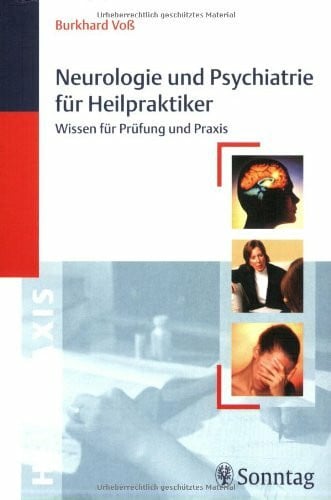 Baasner, Norbert Neurologie und Psychiatrie für Heilpraktiker: Wissen für Prüfung und Praxis