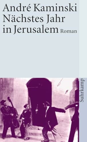 Kaminski, André Nächstes Jahr in Jerusalem