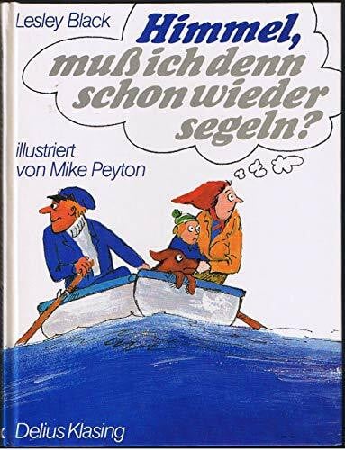 Black, Lesley Himmel, muß ich denn schon wieder segeln?