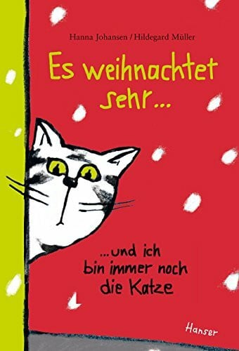 Müller, Hildegard Es weihnachtet sehr ...: … und ich bin immer noch die Katze