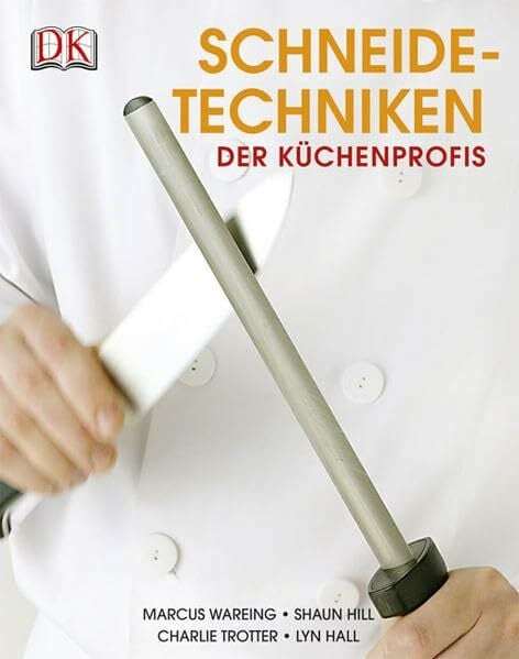 Hall, Lyn Schneidetechniken der Küchenprofis
