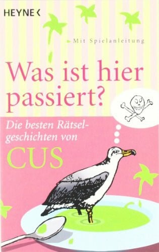 CUS Was ist hier passiert?: Die besten Rätselgeschichten