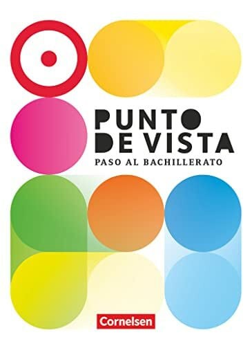 Vila Baleato, Manuel Punto de vista - Spanisch für die Einführungsphase: Paso al Bachillerato - Ausgabe 2023 - B1+: 10./11. Schuljahr: Schulbuch - Mit Audios, Videos und zusätzlichen Hilfen