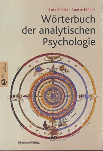 Müller, Anette Wörterbuch der Analytischen Psychologie