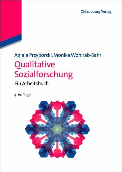 Wohlrab-Sahr, Monika Qualitative Sozialforschung: Ein Arbeitsbuch (Lehr- und Handbücher der Soziologie)