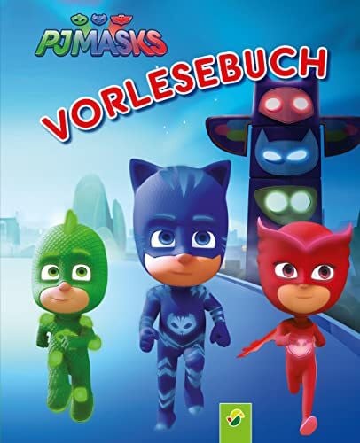 Bensch, Katharina PJ Masks Vorlesebuch