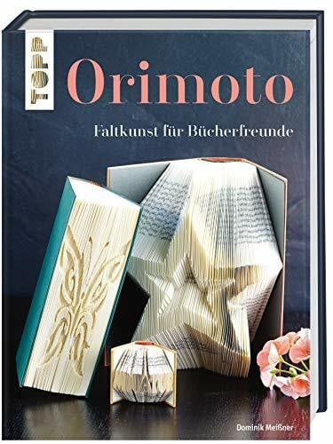 Meißner, Dominik Orimoto: Faltkunst für Bücherfreunde
