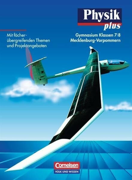 Otto, Dr. Rolf Physik plus - Gymnasium Mecklenburg-Vorpommern: Physik plus, Ausgabe Gymnasium Mecklenburg-Vorpommern, Lehrbuch, Klassen 7 und 8