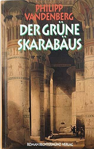 Vandenberg, Philipp Der grüne Skarabäus