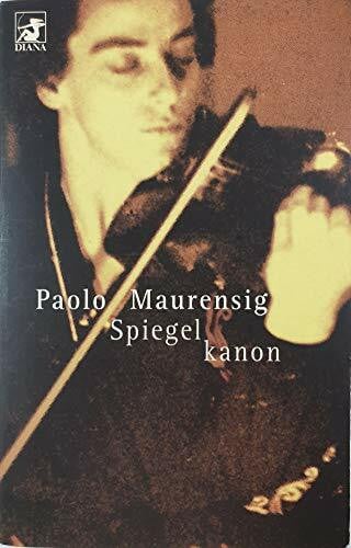 Paolo Maurensig Spiegelkanon
