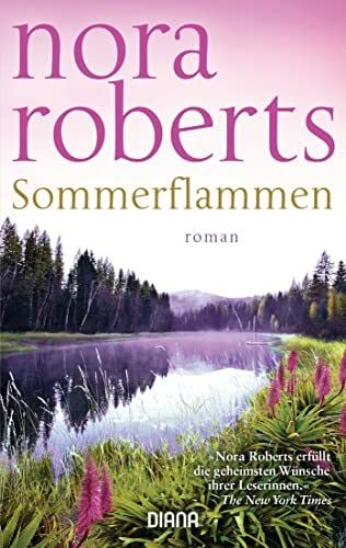 Burkhardt, Christiane Sommerflammen: Roman