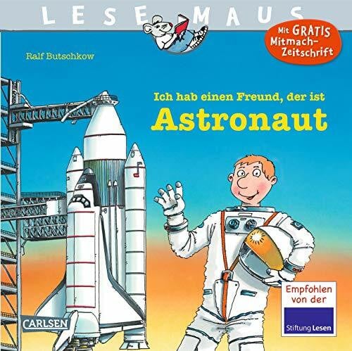 Butschkow, Ralf LESEMAUS 25: Ich hab einen Freund, der ist Astronaut (25)