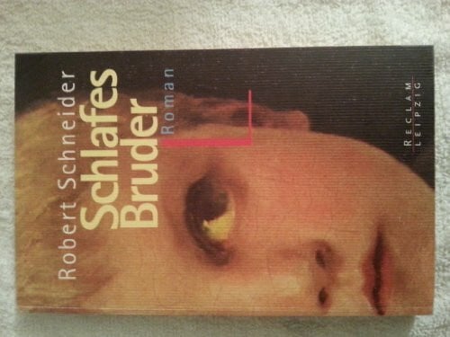 Schneider, Robert Schlafes Bruder: Roman (Reclam Taschenbuch)