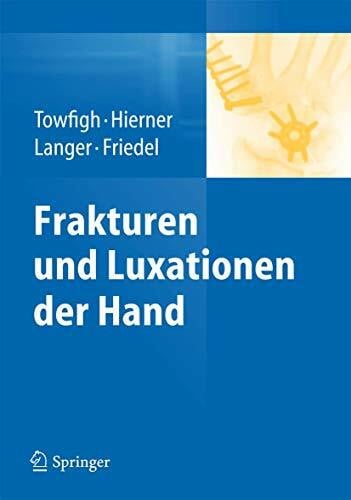 Langer, Martin Frakturen und Luxationen der Hand