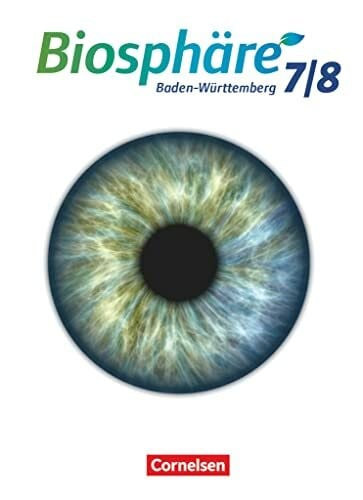 Schrank, Stephanie Biosphäre Sekundarstufe I - Gymnasium Baden-Württemberg 2016 - 7./8. Schuljahr: Schulbuch