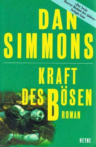 Simmons, Dan Kraft des Bösen (Heyne Jumbo Bände (41))