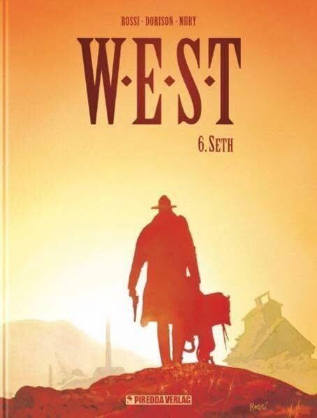 Dorison, Xavier W.E.S.T. Band 6: Seth