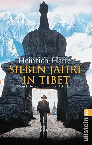 Harrer, Heinrich Sieben Jahre in Tibet: Mein Leben am Hofe des Dalai Lama