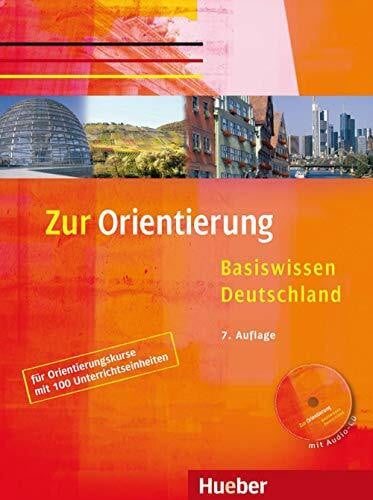 Müller, Christine Zur Orientierung: Basiswissen Deutschland.Deutsch als Fremdsprache / Kursbuch mit Audio-CD (Miscelaneous)