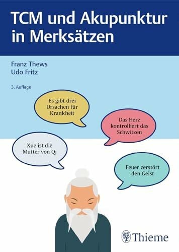 Thews, Franz TCM und Akupunktur in Merksätzen