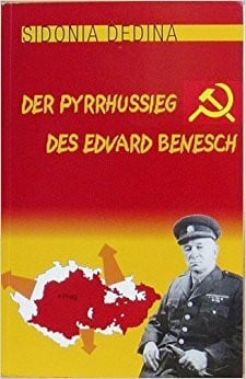 Dedina, Sidonia Der Pyrrhussieg des Edvard Benesch
