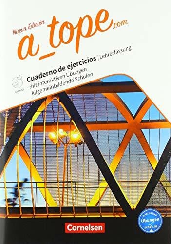 Zerck, Katja A_tope.com - Nueva edición: Allgemeinbildende Schulen: Arbeitsheft mit interaktiven Übungen auf scook.de - Lehrerfassung. Mit Audio-CD und Audios online