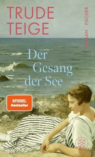 Frauenlob, Günther Der Gesang der See: Roman | Von der Autorin des ergreifenden Bestsellers 'Als Großmutter im Regen tanzte'