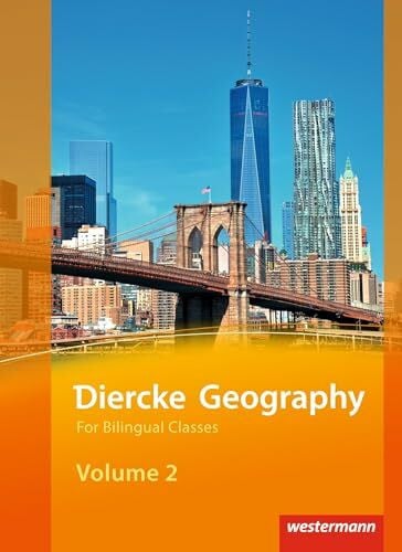 Flöck, Sarah Diercke Geography For Bilingual Classes - Ausgabe 2015: Volume 2 Textbook (Kl. 9/10)