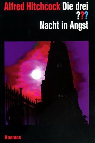 Alfred Hitchcock Die drei Fragezeichen und . . ., Nacht in Angst