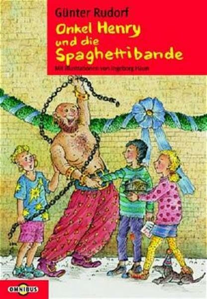 Rudorf, Günter Onkel Henry und die Spaghettibande (Bertelsmann Kinder- und Jugend-Taschenbücher)