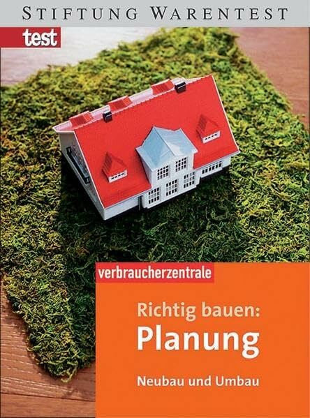 Burk, Peter Richtig bauen: Planung: Den Traum zum Traumhaus richtig planen