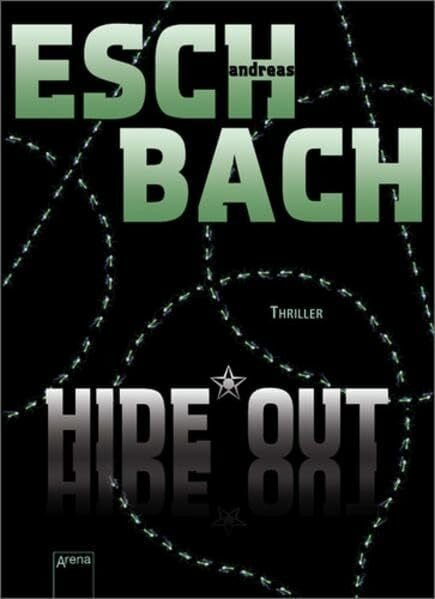 Eschbach, Andreas Hide*Out: Thriller