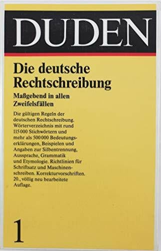 Dudenredaktion Duden: Die deutsche Rechtschreibung, Band 1
