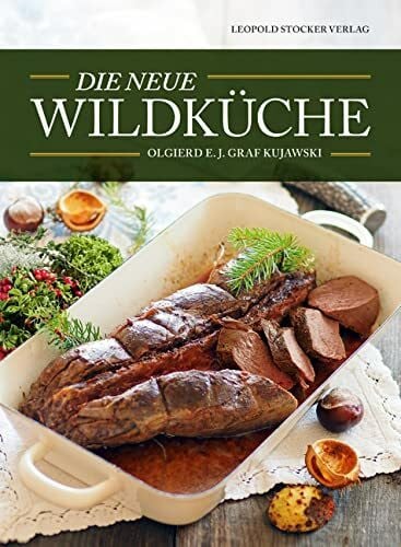 Kujawski, Olgierd E Die neue Wildküche