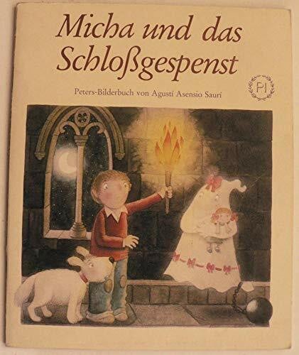 Günter Leupold Micha und das Schloßgespenst