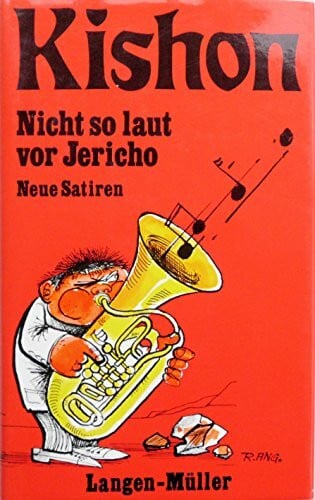 Friedrich Torberg Nicht so laut vor Jericho: Satiren (Sonderreihe)