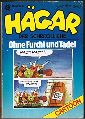 Browne, Dik Hägar, der Schreckliche: Ohne Furcht und Tadel (Goldmann Cartoon)
